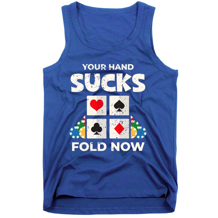 Poker Player Your Hand Sucks Funny Casino Dealer Gambler Gift Tank Top