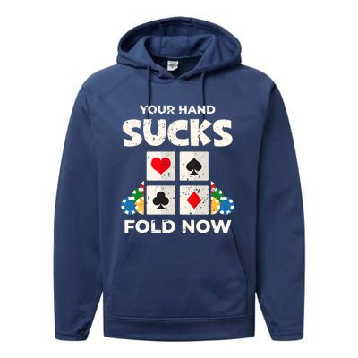 Poker Player Your Hand Sucks Funny Casino Dealer Gambler Gift Performance Fleece Hoodie