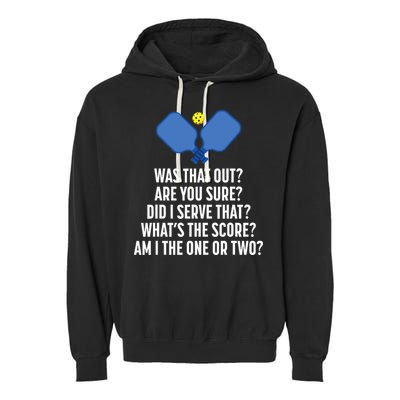 Pickleball Questions 1 Or 2 Who Served Funny Pickleball Garment-Dyed Fleece Hoodie