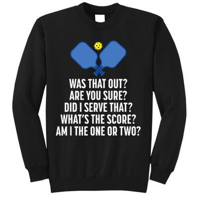 Pickleball Questions 1 Or 2 Who Served Funny Pickleball Sweatshirt
