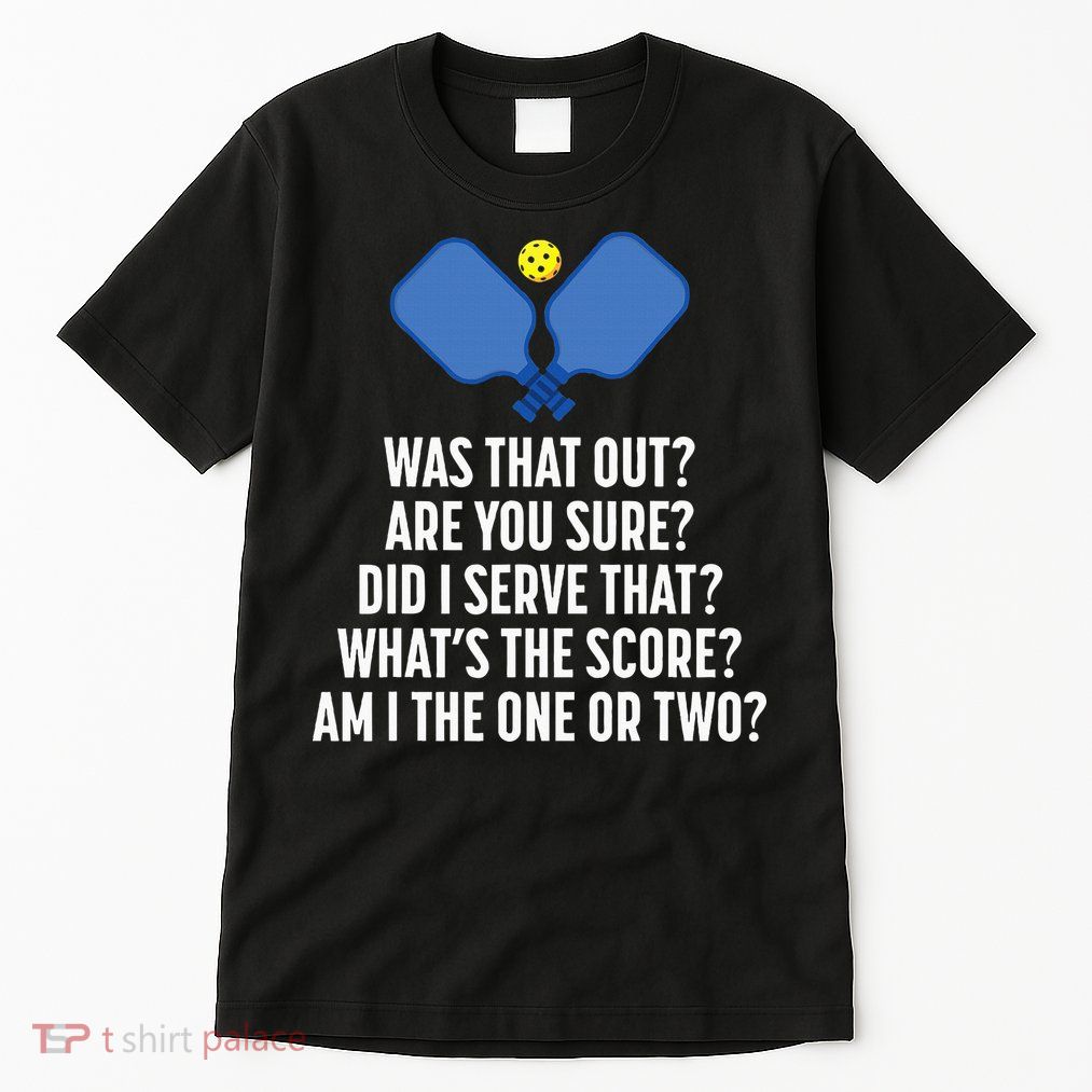Pickleball Questions 1 Or 2 Who Served Funny Pickleball Tall T-Shirt