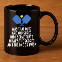 Pickleball Questions 1 Or 2 Who Served Funny Pickleball 11oz C Handle Ceramic Mug