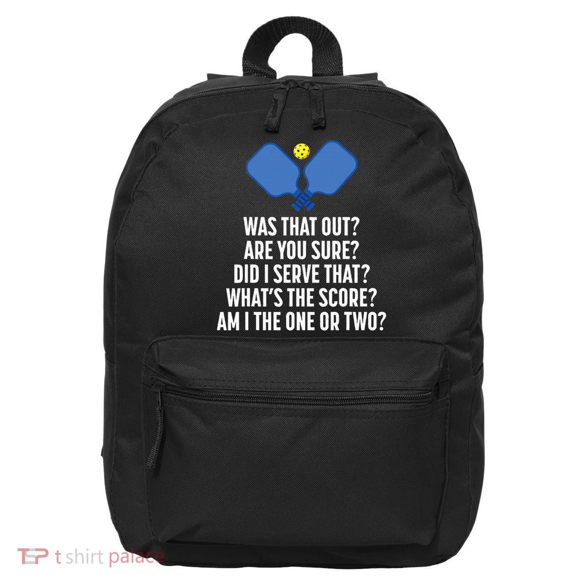 Pickleball Questions 1 Or 2 Who Served Funny Pickleball 16 in Basic Backpack