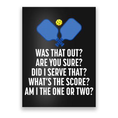 Pickleball Questions 1 Or 2 Who Served Funny Pickleball Poster
