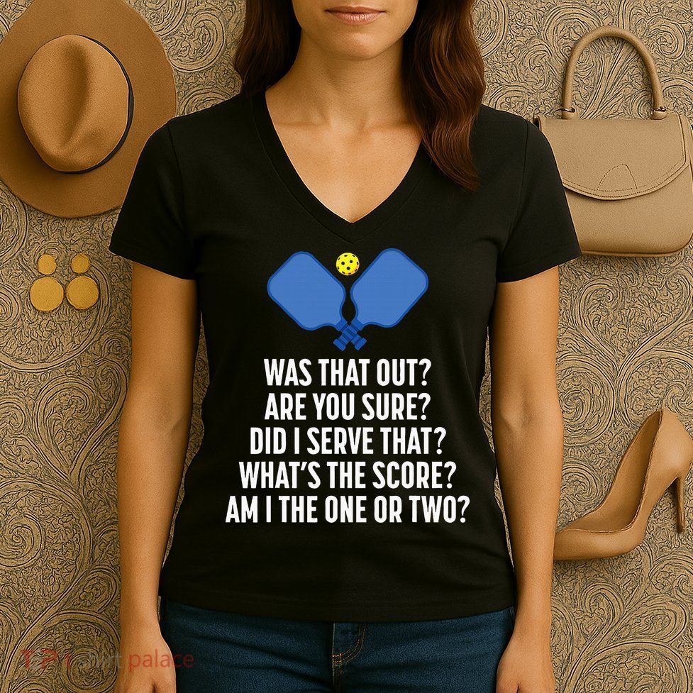 Pickleball Questions 1 Or 2 Who Served Funny Pickleball Women's V-Neck T-Shirt