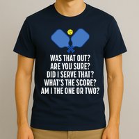 Pickleball Questions 1 Or 2 Who Served Funny Pickleball T-Shirt