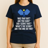 Pickleball Questions 1 Or 2 Who Served Funny Pickleball T-Shirt
