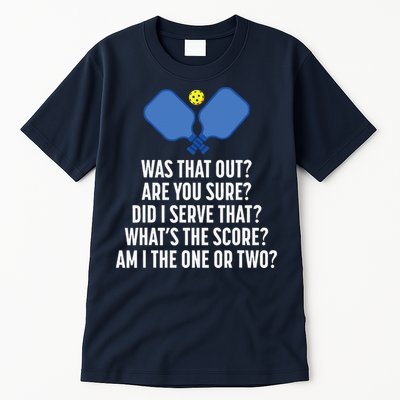 Pickleball Questions 1 Or 2 Who Served Funny Pickleball Tall T-Shirt
