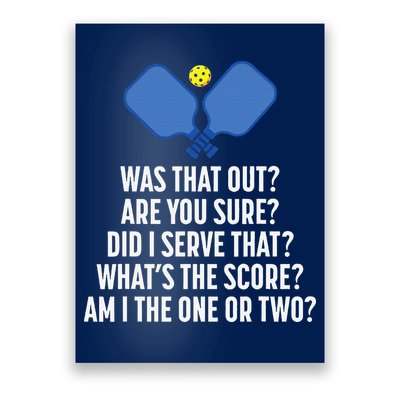 Pickleball Questions 1 Or 2 Who Served Funny Pickleball Poster