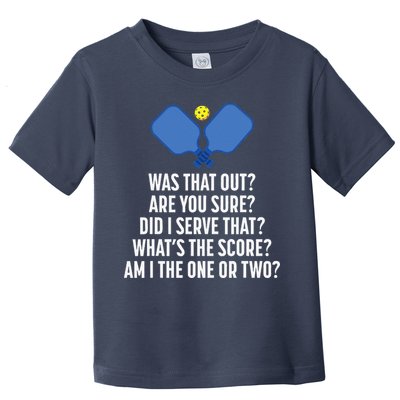 Pickleball Questions 1 Or 2 Who Served Funny Pickleball Toddler T-Shirt
