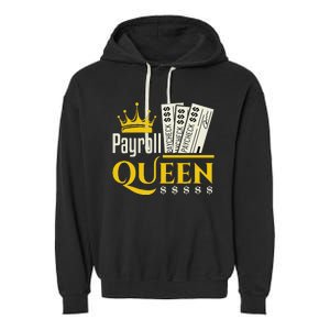 Payroll Queen Accounting Accountant Clerk Manager Garment-Dyed Fleece Hoodie