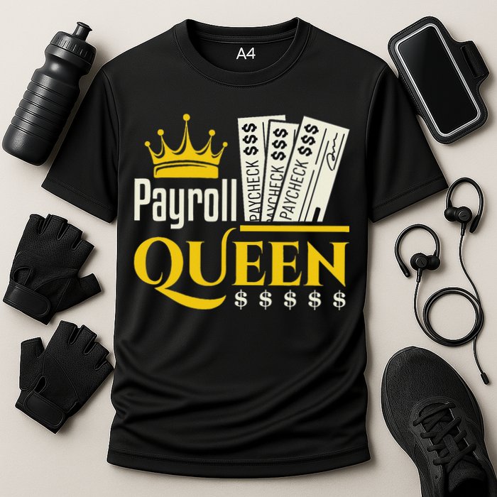 Payroll Queen Accounting Accountant Clerk Manager Cooling Performance Crew T-Shirt