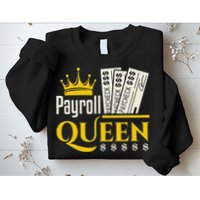 Payroll Queen Accounting Accountant Clerk Manager Sweatshirt