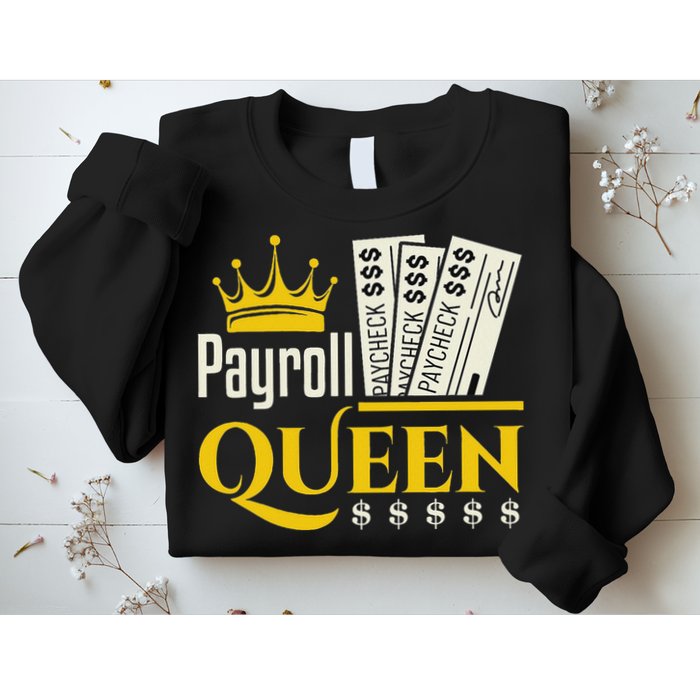 Payroll Queen Accounting Accountant Clerk Manager Sweatshirt