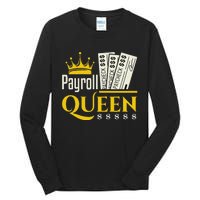 Payroll Queen Accounting Accountant Clerk Manager Tall Long Sleeve T-Shirt