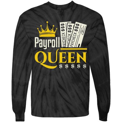 Payroll Queen Accounting Accountant Clerk Manager Tie-Dye Long Sleeve Shirt