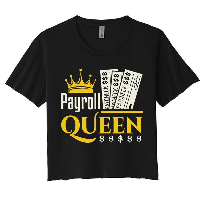 Payroll Queen Accounting Accountant Clerk Manager Women's Crop Top Tee