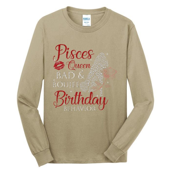 Pisces Queen Bad Boujee Birthday Behavior High Heels Tall Long Sleeve T-Shirt