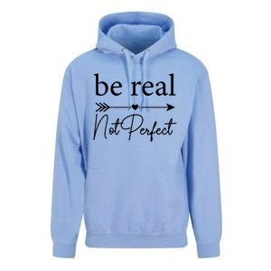 Positive Quote Be Real Not Perfect S Love Inspirational Cool Gift Unisex Surf Hoodie