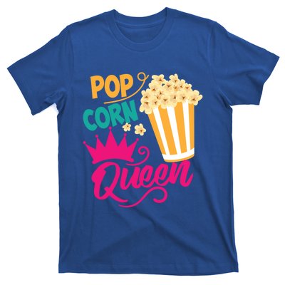 Popcorn Queen Cool Tasty Movie Snack Food Funny Gift Funny Gift T-Shirt