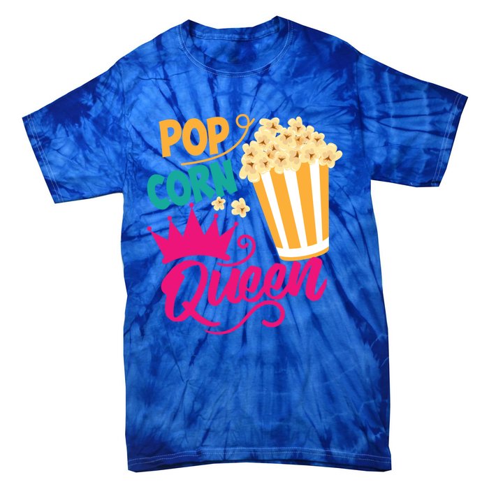 Popcorn Queen Cool Tasty Movie Snack Food Funny Gift Funny Gift Tie-Dye T-Shirt