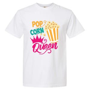 Popcorn Queen Cool Tasty Movie Snack Food Funny Gift Funny Gift Garment-Dyed Heavyweight T-Shirt