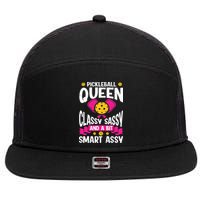 Pickleball Queen Classy Sassy And A Bit Smart Assy 7 Panel Mesh Trucker Snapback Hat