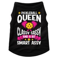 Pickleball Queen Classy Sassy And A Bit Smart Assy Doggie Tank