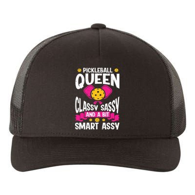 Pickleball Queen Classy Sassy And A Bit Smart Assy Yupoong Adult 5-Panel Trucker Hat