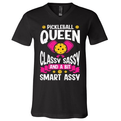 Pickleball Queen Classy Sassy And A Bit Smart Assy V-Neck T-Shirt