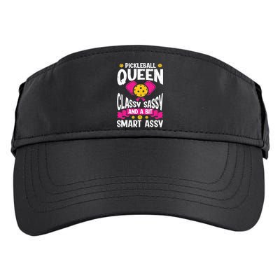 Pickleball Queen Classy Sassy And A Bit Smart Assy Adult Drive Performance Visor