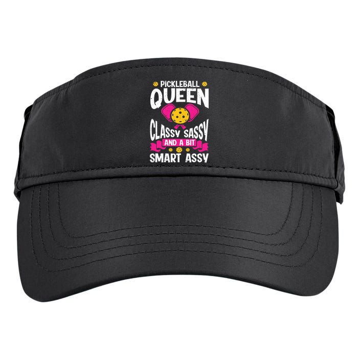 Pickleball Queen Classy Sassy And A Bit Smart Assy Adult Drive Performance Visor