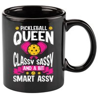 Pickleball Queen Classy Sassy And A Bit Smart Assy 11oz C Handle Ceramic Mug
