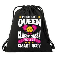 Pickleball Queen Classy Sassy And A Bit Smart Assy Drawstring Bag