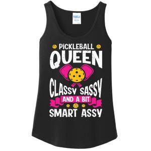 Pickleball Queen Classy Sassy And A Bit Smart Assy Ladies Essential Tank