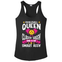 Pickleball Queen Classy Sassy And A Bit Smart Assy Ladies PosiCharge Competitor Racerback Tank