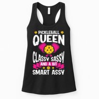 Pickleball Queen Classy Sassy And A Bit Smart Assy Womens Tank Top