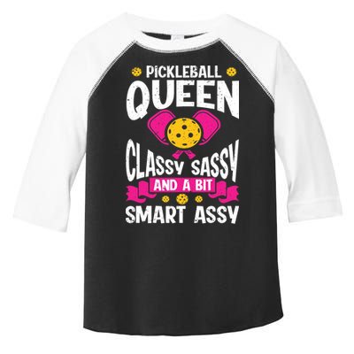 Pickleball Queen Classy Sassy And A Bit Smart Assy Toddler Fine Jersey T-Shirt