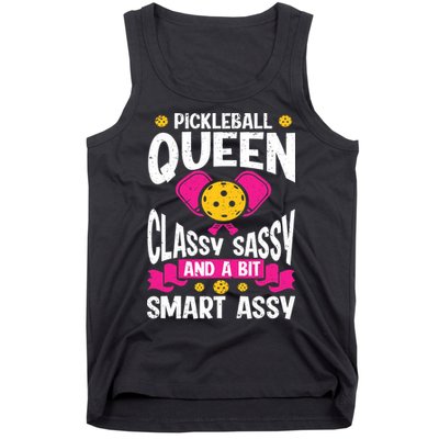 Pickleball Queen Classy Sassy And A Bit Smart Assy Tank Top