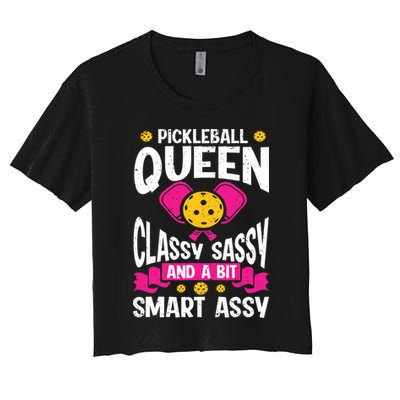 Pickleball Queen Classy Sassy And A Bit Smart Assy Crop Top