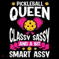 Pickleball Queen Classy Sassy And A Bit Smart Assy Zip Tote Bag