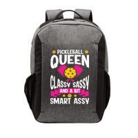 Pickleball Queen Classy Sassy And A Bit Smart Assy Vector Backpack