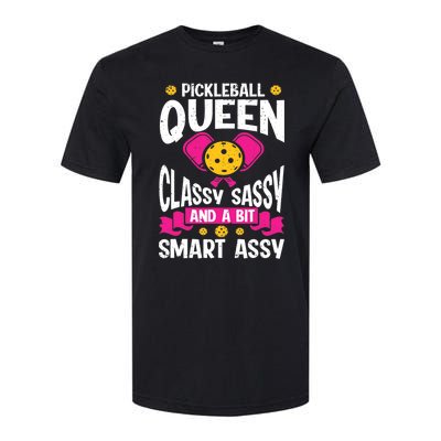 Pickleball Queen Classy Sassy And A Bit Smart Assy Softstyle® CVC T-Shirt