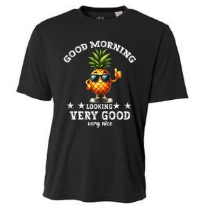 Pineapple Quote Good Morning Pineapple Cool Pineapple Cooling Performance Crew T-Shirt