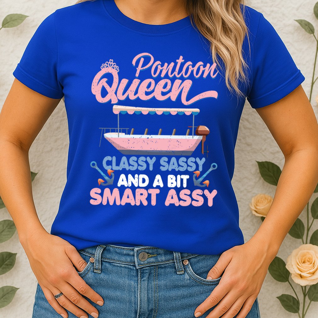 Pontoon Queen Gift For Pontoon Boating Mom Lover Cute Gift Womens T-Shirt