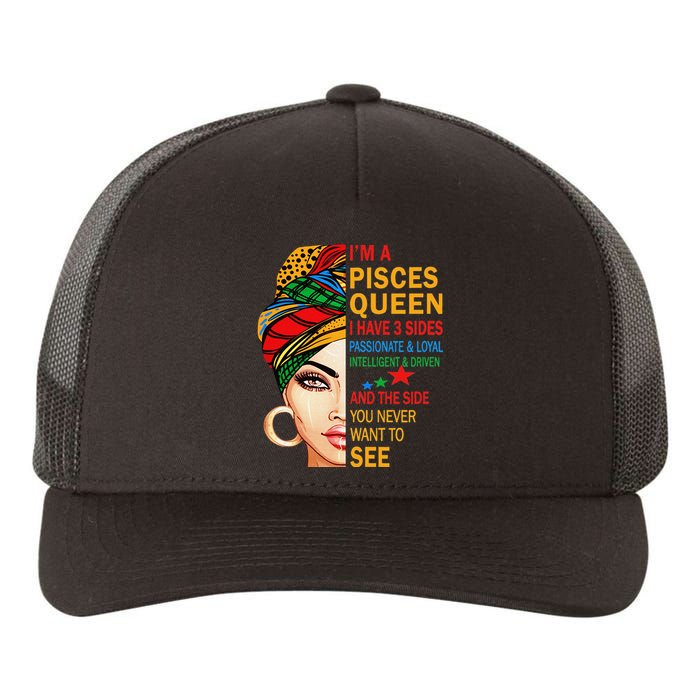 pisces queen I have 3 sides birthday gift zodiac pisces Yupoong Adult 5-Panel Trucker Hat