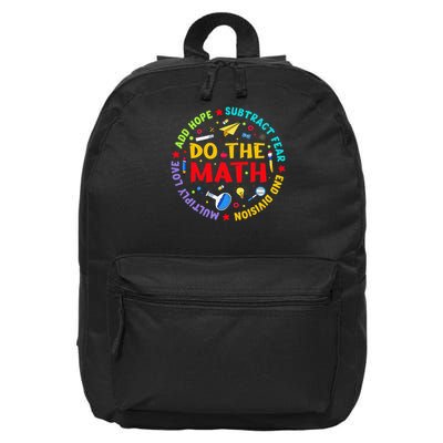 Positive Quote Inspiring Slogan Love Hope Fear Do The Math 16 in Basic Backpack