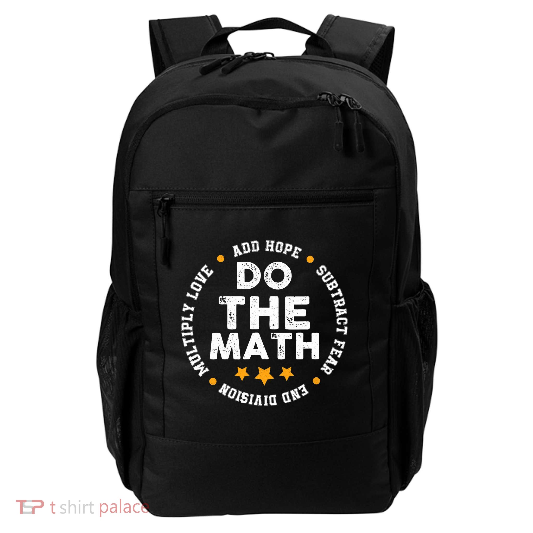 Positive Quote Inspiring Slogan Love Hope Fear Do The Math Backpack