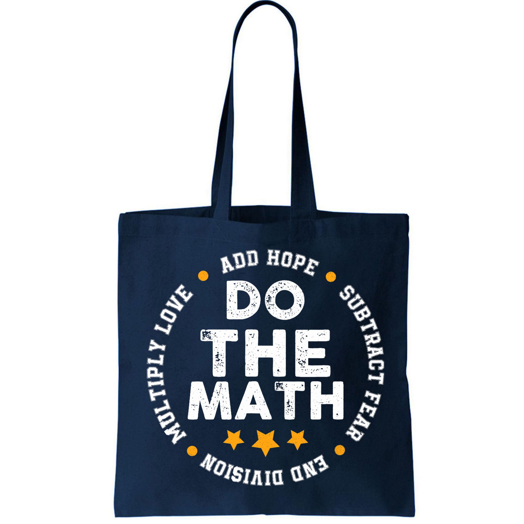 Positive Quote Inspiring Slogan Love Hope Fear Do The Math Bag