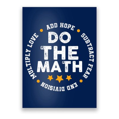 Positive Quote Inspiring Slogan Love Hope Fear Do The Math Poster